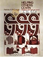 HELPING OTHERS LEARN DESIGNING PROGRAMES FOR ADULTS   1978  PDF电子版封面  0201046172  PATRICIA A.MCLAGAN 