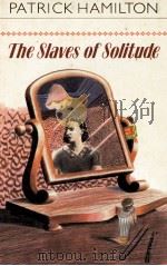 THE SLAVES OF SOLITIDE   1982  PDF电子版封面  0192813595   