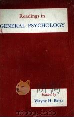 READING IN GENERAL PSYCHOLOGY   1968  PDF电子版封面    WAYNE H.BARTZ 
