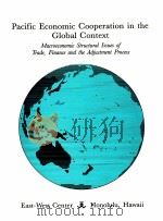PACIFIC ECONOMIC COOPERATION IN THE GLOBAL CONTEXT     PDF电子版封面    SEIJI NAYA 
