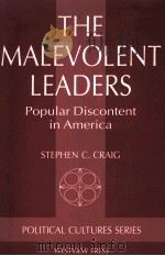 THE MALEVOLENT LEADERS POPULAR DISCONTENT IN AMERICA（1993 PDF版）