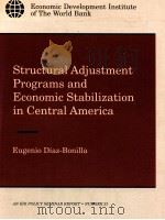 STRUCTURAL ADJUSTMENT PROGRAMS AND ECONOMIC STABILIZATION IN CENTRAL AMERICA（1990 PDF版）