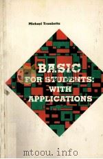 BASIC FOR STUDENTS WITH APPLICATIONS   1980  PDF电子版封面  020107611X   