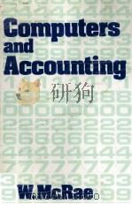 COMPUTERS AND ACCOUNTING   1975  PDF电子版封面  0471589853  T.W.MCRAE 