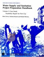 WATER SUPPLY AND SANITATION PROJECT PREPARATION HANDBOOOK VOLUME 3（1982 PDF版）