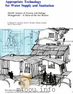 APPROPRIATE TECHNOLOGY FOR WATER SUPPLY AND SANITATION HEALTH ASPECTS OF EXCRETA AND SULLAGE MANAGEM   1980  PDF电子版封面    D.DUNCAN MARA 