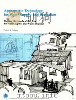 APPROPRIATE TECHNOLOGY FOR WATER SUPPLY AND SANITATION SANITATION ALTERNATIVE FOR LOW INCOME COMMUNI   1982  PDF电子版封面    DUNCAN MARA 