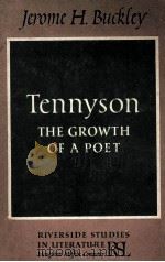 TENNYSON THE GROWTH OF A POET   1960  PDF电子版封面     