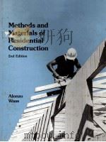 METHODS AND MATERIALS OF RESIDENTIAL CONSTRUCTION 2ND EDITION   1976  PDF电子版封面  0879094885  ALONZO WASS 