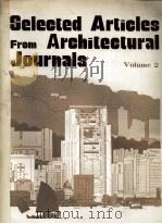 SELECED ARTICLES FROM ARCHITECTURAL JOURNALS VOLUME 2   1982  PDF电子版封面     