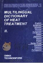 MUL TILINGUAL DICTIONARY OF HEAT TREA TMENT 2   1986  PDF电子版封面  9635924909   