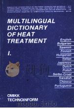 MUL TILINGUAL DICTIONARY OF HEAT TREA TMENT 1   1986  PDF电子版封面  9635925506   
