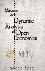 DYNAMIC ANALYSIS OF OPEN ECONOMIES   1980  PDF电子版封面  0120589400  MASANAO AOKI 