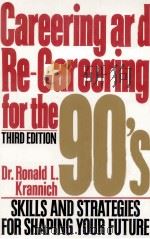 CAREERING AND RE-CAREERING FOR THE 1990S THIRD EDITION（1992 PDF版）