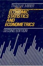 ECONOMIC STATISTICS AND ECONOMETRICS SECOND EDITION   1987  PDF电子版封面  0023818212  THAD W.MIRER 