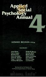 APPLIED SOCIAL PSYCHOLOGY ANNUAL 4   1983  PDF电子版封面  0803921063  LEONARD BICKMAN 