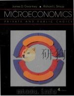 MICROECONOMIC:PRIVATE AND PUBLIC CHOICE FOURTH EDITION   1987  PDF电子版封面  0155188828   