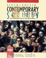 CONTEMPORARY SOCIETY:AN INTRODUCTION TO SOCIAL SCIENCE SIXTH EDITION（1991 PDF版）