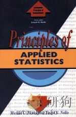 PRINCIPLES OF APPLIED STATESTICS   1994  PDF电子版封面  0415073790  MICHAEL C.FLEMING AND JOSEPH G 