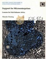 SUPPORT FOR MICROENTERPRISES:LESSONS FOR SUB-SAHARAN AFRICA   1990  PDF电子版封面  0821315536   
