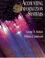 ACCOUNTING INFORMATION SYSTEMS SIXTH EDITION   1995  PDF电子版封面  0133223566   