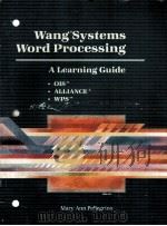 WANG SYSTEMS WORD PROCESSING A LEARNING GUIDE（1985 PDF版）