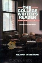 THE COLLEGE WRITER'S READER:ESSAYS ON STUDENT ISSUES 1989 EDITION（1988 PDF版）