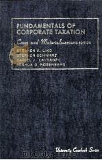 CASES AND MATERIALS ON FUNDAMENTALS OF CORPORATE TAXATION（1987 PDF版）