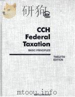 CCH FEDERAL TAXATION BASIC PRINCIPLES TWELFTH EDITION   1995  PDF电子版封面  080800056X  EPHRAIM P.SMITH 