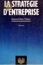 LA STRATEGIE D'ENTREPRISE 2E EDITION   1990  PDF电子版封面  2704212120   