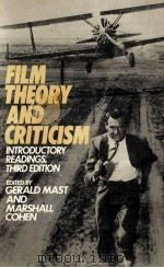 FILM THEORY AND CRITICISM INTRODUCTORY READINGS THIRD EDITION   1984  PDF电子版封面  0195035739   