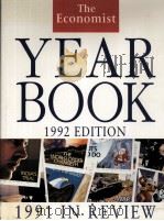 THE ECONOMIST YEAR BOOK 1992 EDITION 1991 IN REVIEW   1992  PDF电子版封面  0712698671   