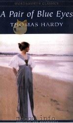 A PAIR OF BLUE EYES   1995  PDF电子版封面  1853262773  THOMAS HARDY 