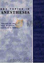 KEY TOPICS IN ANESTHESIA NORTH AMERICAN EDITION（1995 PDF版）