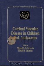 CEEBRAL VASCULAR DISEASE IN CHILDREN AND ADOLESCENTS（1987 PDF版）
