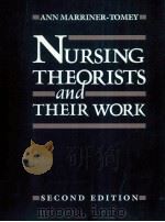 NURSING THEORISTS AND THERI WORK SECOND EDITION（1989 PDF版）