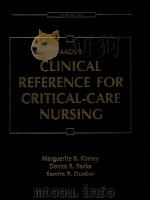 AACN'S CLINICAL REFERENCE FOR CRITICAL CARE NURSING   1992  PDF电子版封面  0801664527   
