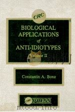 BIOLOGICAL APPLICATIONS OF ANTI IDIOTYPES VOLUME 2（1988 PDF版）