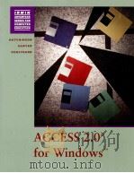 ACCESS 2.0 FOR WINDOWS   1995  PDF电子版封面  0256178606   