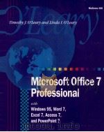 MICROSOFT OFFICE 7 PROFESSIONAL     PDF电子版封面  0070491127  TIMOTHY J.O'LEARY 