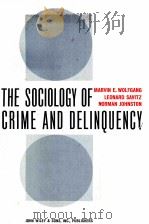 THE SOCIOLOGY OF CRIME AND DELINQUENCY   1962  PDF电子版封面     