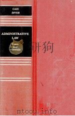 ADMINISTRATIVE LAW CASES AND MATERIALS（1987 PDF版）