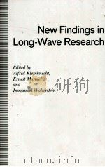 NEW FINDINGS IN LONG WAVE RESEARCH   1991  PDF电子版封面  0333556542   