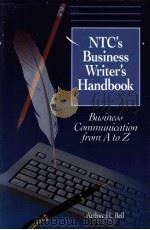 BUSINESS WRITER'S HANDBOOK   1994  PDF电子版封面  0844259136  ARTHUR H.BELL 