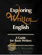EXPLORING WRITTE NENGLISH A GUIDE FOR BASIC WRITERS（1982 PDF版）
