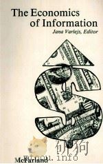 THE ECONOMICS OF INFORMATION   1982  PDF电子版封面    JANA VARLEJS 