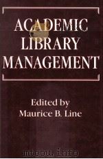 ACADEMIC LIBRARY MANAGEMENT（1990 PDF版）