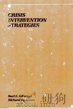 CRISIS INTERVENTION STRATEGIES   1988  PDF电子版封面  0534090540   