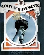 LOFTY ACHIEVEMENTS   1988  PDF电子版封面  002172900X  SENIOR AUTHORS 