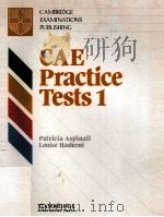 CAE PRACTICE TESTS 1   1991  PDF电子版封面  0521422760   